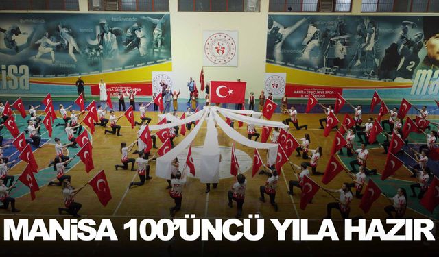 Cumhuriyetin 100. yılı Manisa'da coşkuyla kutlanacak