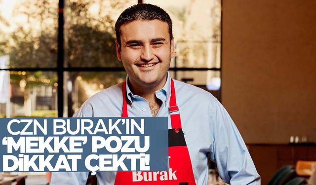 CZN Burak’ın Umre pozu dikkat çekti!