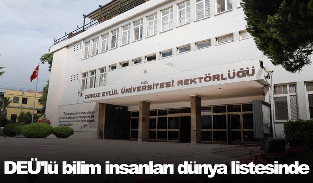 DEÜ'lü bilim insanları dünya listesinde