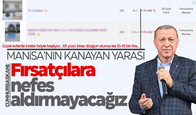 Erdoğan: “Fırsatçılara nefes aldırmayacağız”