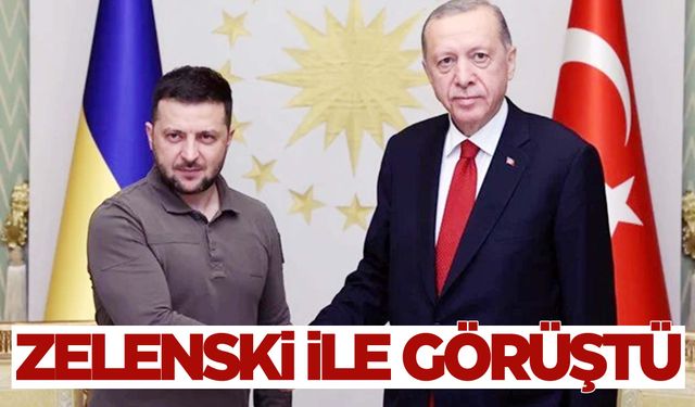 Cumhurbaşkanı Erdoğan, Zelenski ile telefonda görüştü