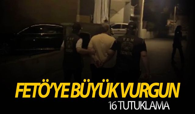 İzmir merkezli FETÖ operasyonunda 16 tutuklama