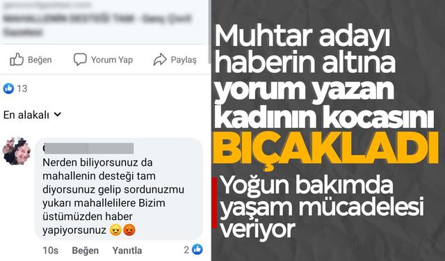 Haberin altına yapılan yorumu beğenmeyen muhtar adayı dehşet saçtı