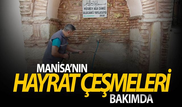 Hayır çeşmeleri bakım onarım ve temizlikte