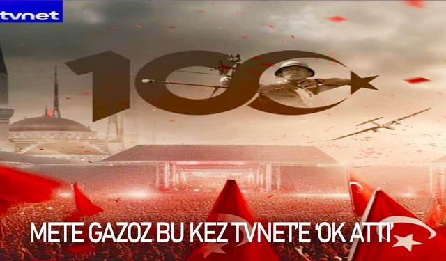 Mete Gazoz bu kez tvnet’e ‘ok attı’