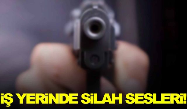 İzmir'de iş yerinde silah sesleri!