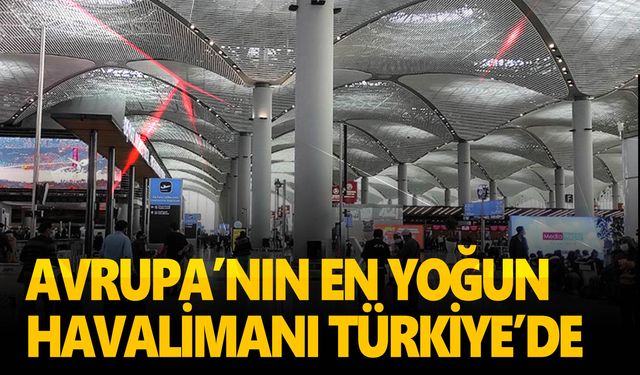 İstanbul Havalimanı zirveyi bırakmıyor