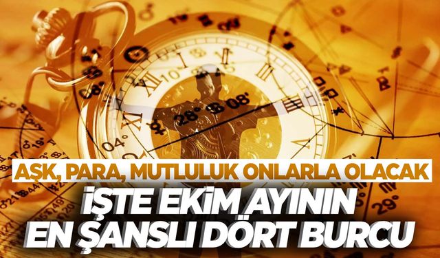 Ekim ayının en şanslı burçları belli oldu!