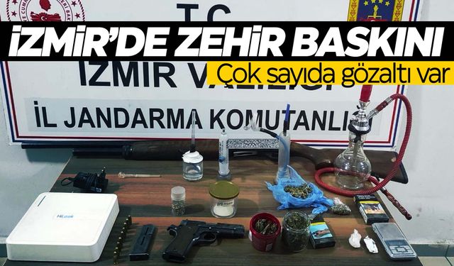 İzmir'in 8 ilçesinde zehir baskını