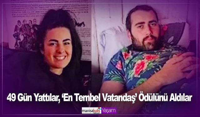 49 gün yattılar, ‘en tembel vatandaş’ ödülünü aldılar