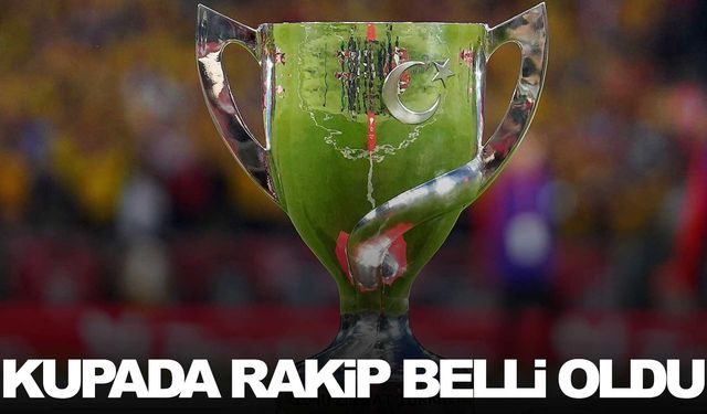 Kuralar çekildi… Kupada rakip belli oldu!