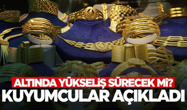 Kuyumcular altın yatırımcılarına seslendi!