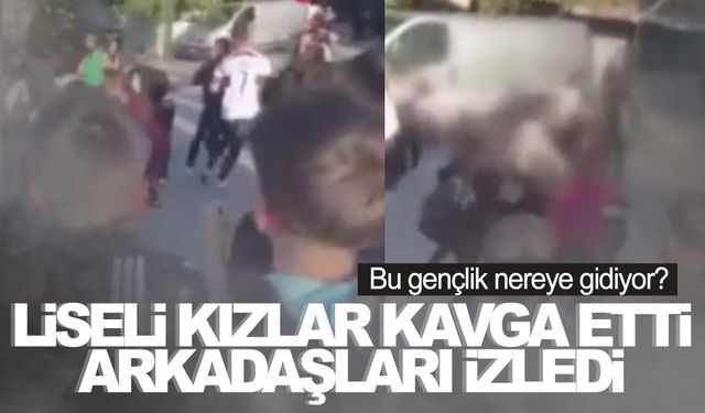 Liseli kızlar sevgili kavgasına tutuştu!