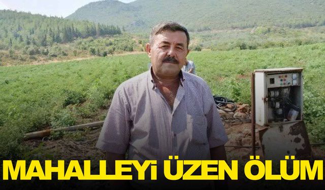 Mahalleyi üzen ölüm… Manisalı muhtar hayatını kaybetti