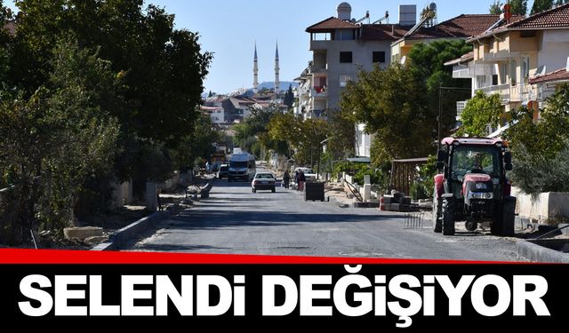 Manisa Selendi'de değişim sürüyor