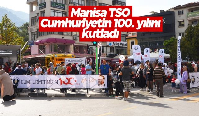 Manisa TSO Cumhuriyetin Bayramını kutladı