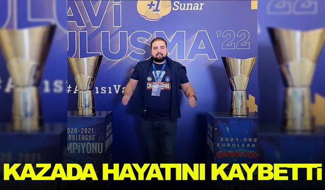 Manisalı iş insanı kazada can verdi