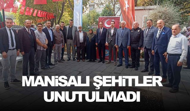 Manisalı şehitler unutulmadı