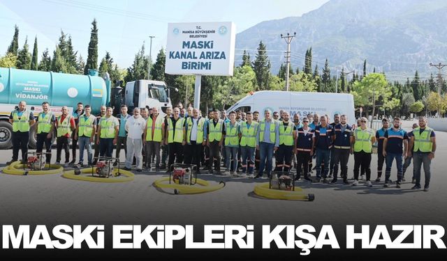 MASKİ ekipleri kışa hazır