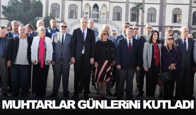 Manisalı muhtarlar günlerini kutladı