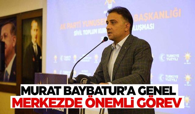 Murat Baybatur’a önemli görev!