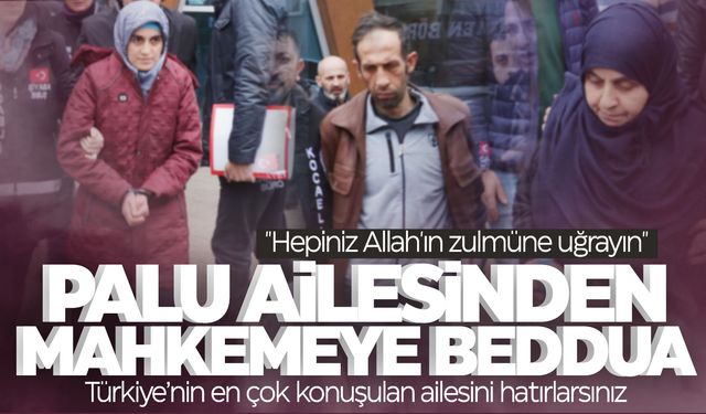 Palu ailesinden mahkemeye: İdamsa idam ölümse ölüm