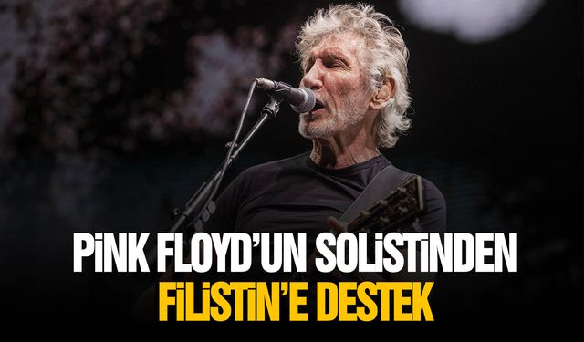 Efsane sanatçı Roger Waters'dan Filistin çıkışı