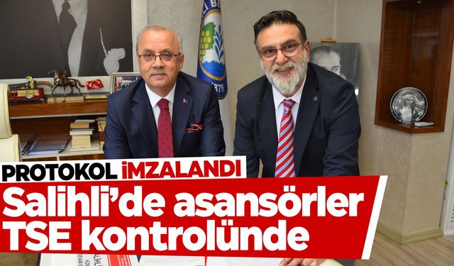 Salihli’de asansörlerin güvenliği TSE kontrolünde  