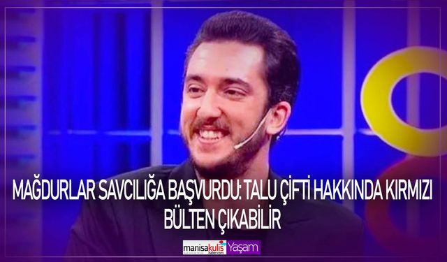 Mağdurlar savcılığa başvurdu: Talu çifti hakkında kırmızı bülten çıkabilir