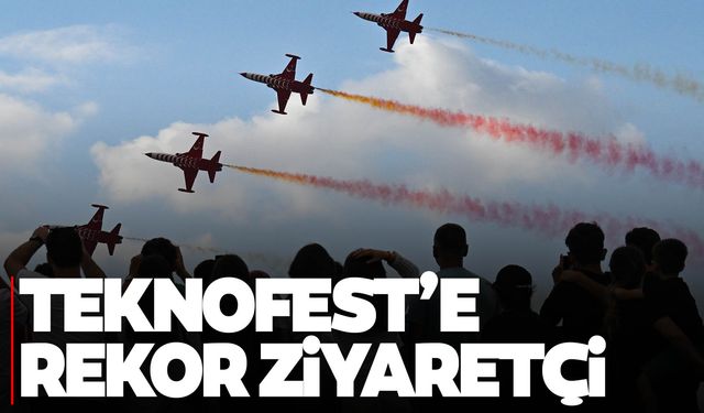 TEKNOFEST İzmir'i 1 milyon 100 bin kişi ziyaret etti