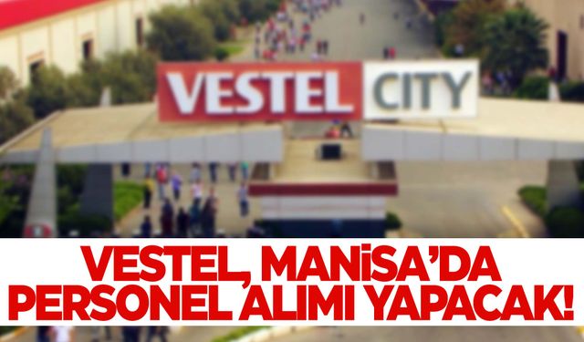 Vestel personel alımı yapacak!