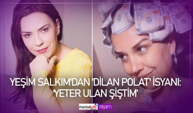 Yeşim Salkım: Polat ailesinin aklı bu işlere yetecek güçte değil