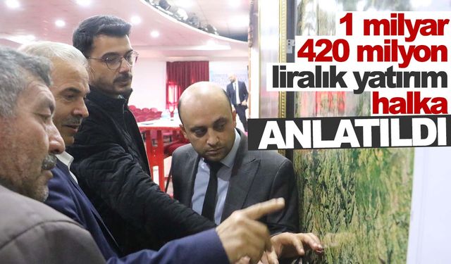 1 milyar 420 milyon liralık yatırım anlatıldı!