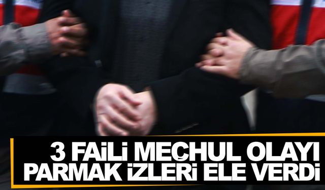 Manisa’da 3 faili meçhul olayı parmak izleri aydınlattı!