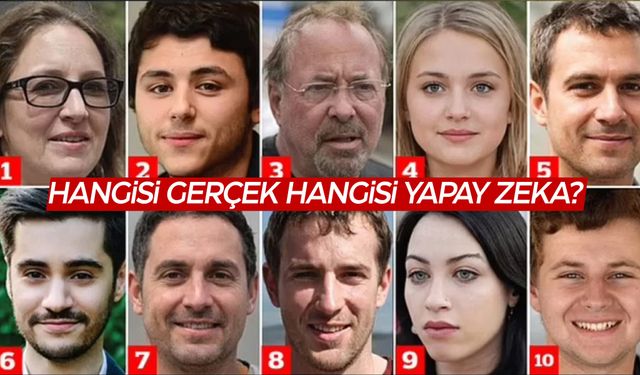 5 insan 5 yapay zeka... Hangisi gerçek? Tahmin edilemiyor