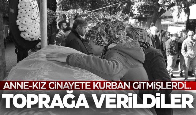 Manisa'da anne ve kızı öldüren katilin ifadesi ortaya çıktı!