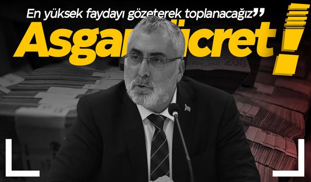 Asgari ücrette yeni gelişme! Açıklamayı bakan yaptı!