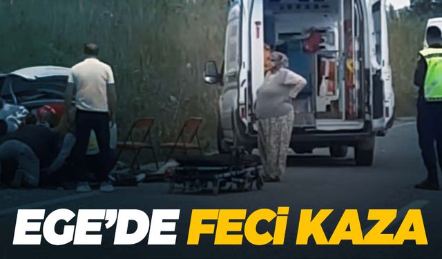 Ege’de feci kaza… Çok sayıda yaralı var!