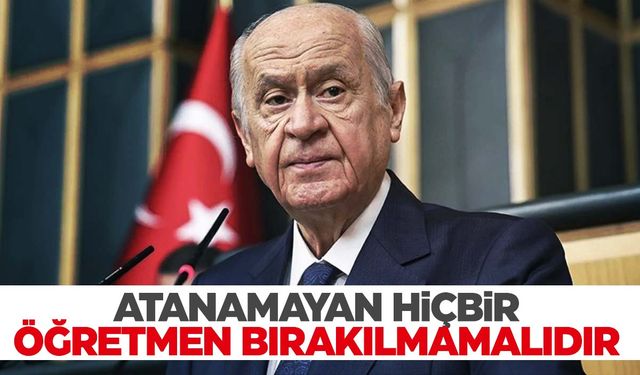 Bahçeli’den ‘Öğretmenler Günü’ mesajı