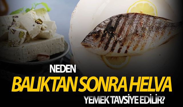 Balıktan Sonra Helva Yemenin Faydaları