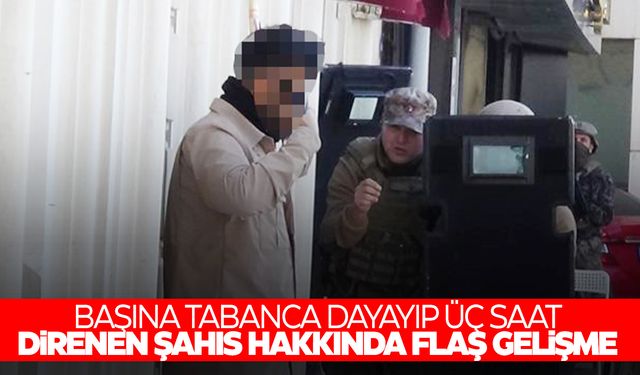 Başına tabanca dayayıp 3 saat direnmişti