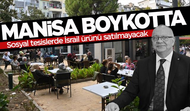 Büyükşehirden İsrail’e boykot