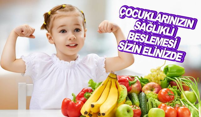 Çocuk gelişiminde beslemenin önemi hayati