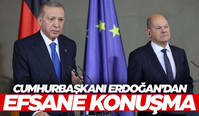 Cumhurbaşkanı Erdoğan’dan efsane konuşma!