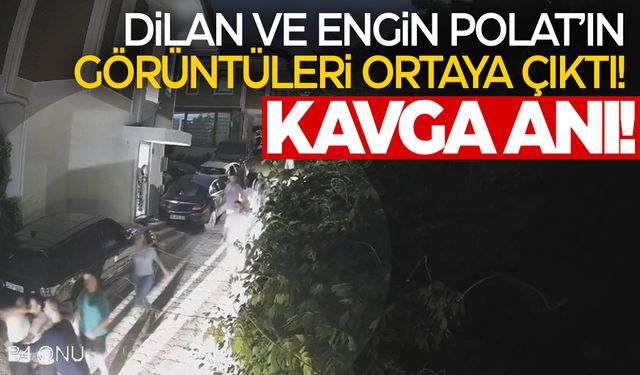 Dilan Polat ve Engin Polat'ın görüntüleri ortaya çıktı! Kavga anı