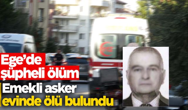 Emekli asker başından vurulmuş halde bulundu