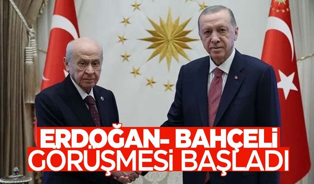 Beştepe'de Erdoğan-Bahçeli görüşmesi başladı!