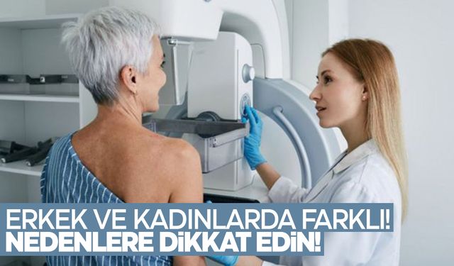 Erkeklerde ve kadınlarda görülen amansız hastalıklar belli oldu! Nedenlerine dikkat