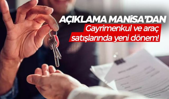 Gayrimenkul ve araç satışlarında yeni dönem!