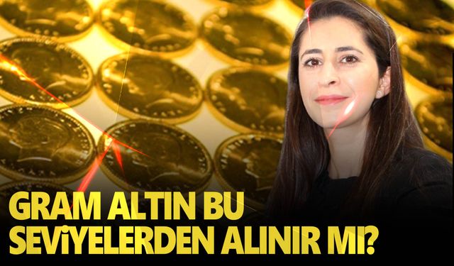 Gram altının ne kadar olacağını açıkladı